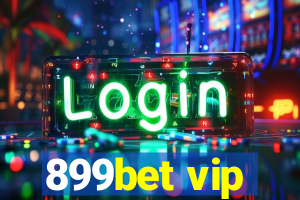 899bet vip